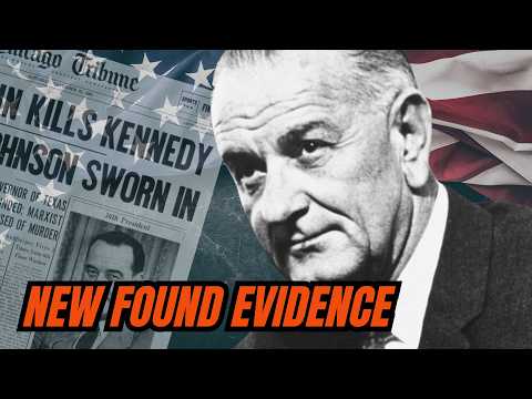 New Evidence Lyndon B. Johnson Planned the JFK Assassination