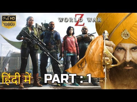 KESARI in WORLD WAR Z New York Part 1 | PC Gameplay Ultra Settings in hindi | HINDI