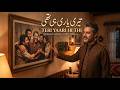 تیری یاری ہی تھی Teri Yaari Hi Thi New Ghazal On Friendship By Expressionz SIB