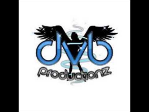 DvB Productionz VS Brad D - Makes Me Fly