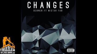 Berner ft. Mistah Fab - Changes (Prod. Stinje) [Thizzler.com]