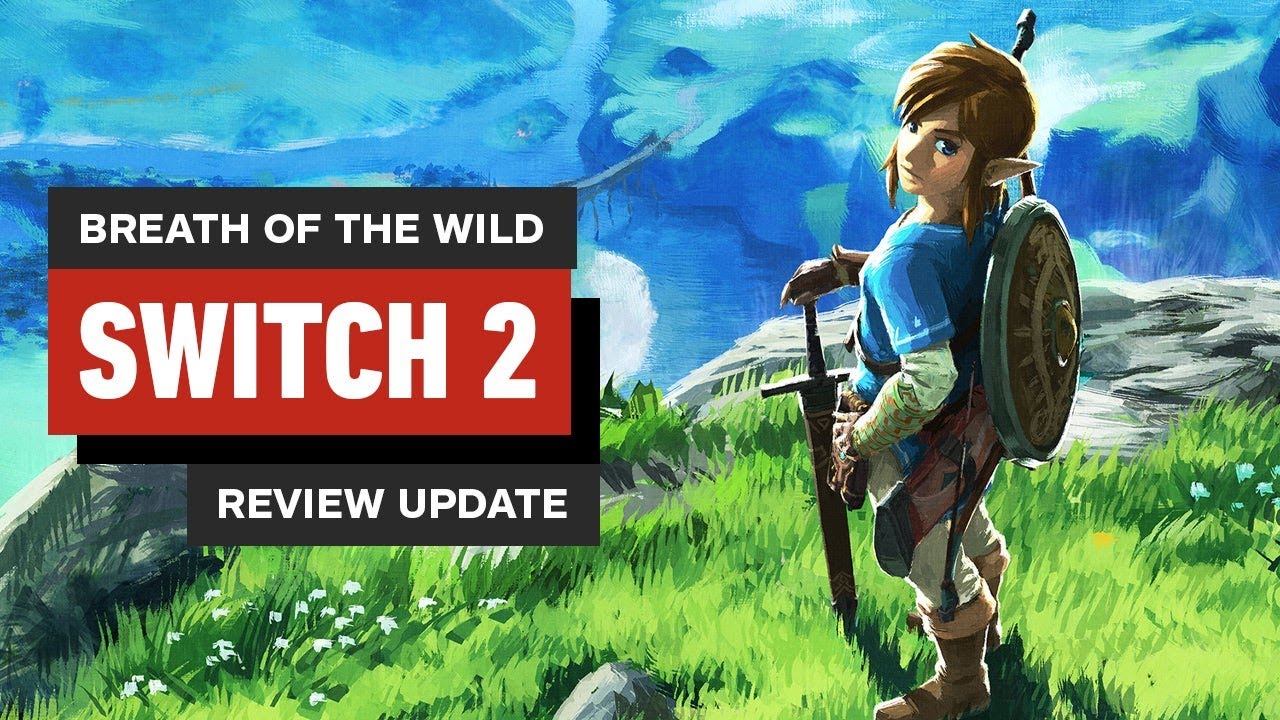 The Legend of Zelda: Breath of the Wild - Nintendo Switch 2 Edition Review Update