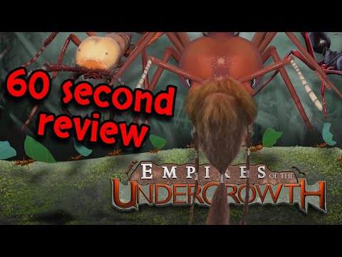 60 Second Review | Empires Of The Undergrowth