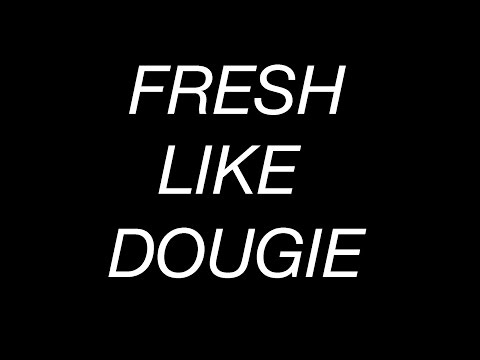 Wes Nyle - Fresh Like Dougie [audio]