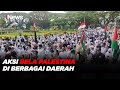 Massa Di Berbagai Daerah Gelar Aksi Bela Palestina Part 01 INews Room 21 05