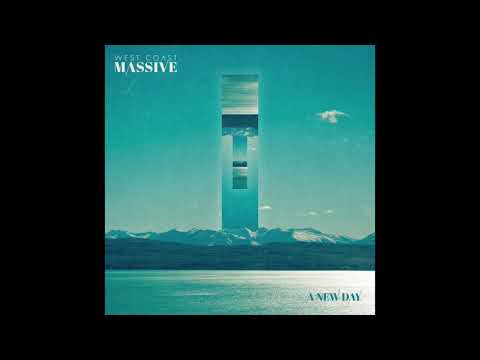 West Coast Massive - A New Day