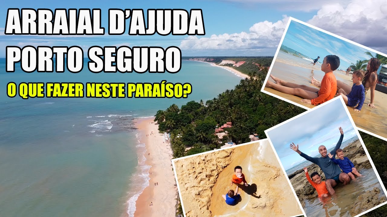 Arraial D'ajuda e Porto Seguro - Dicas de lugares e preços, foram 7 dias em uma viagem incrível!