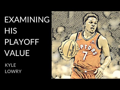 Kyle Lowry analysis | The little-thing king