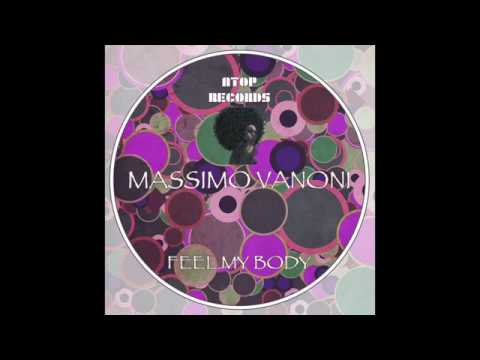 Massimo Vanoni - Feel My Body (Vibe Mix)