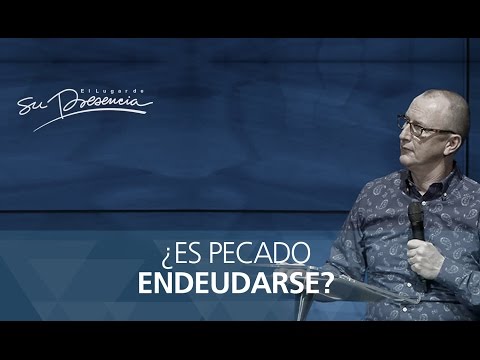 ¿Es pecado endeudarse? - Andrés Corson - 18 Octubre 2014