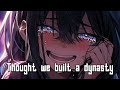 Nightcore - Dynasty