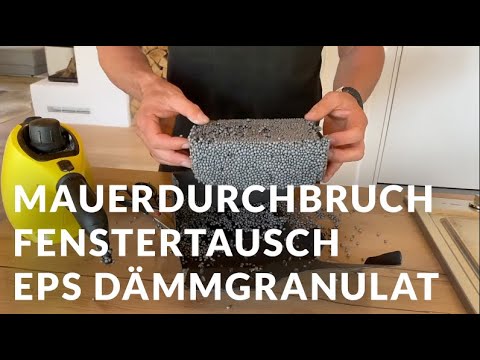 Nachträglicher Mauerdurchbruch oder Fenstertausch mit EPS Dämmgranulat