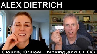 TFTRH #57 -  Alex Dietrich: Clouds, Critical Thinking, and UFOs