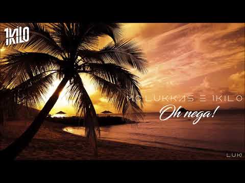 MC Lukkas e 1Kilo - Oh Nega(Part. Pelé Milflows) [Remix]