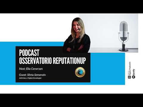 Osservatorio ReputationUP - Silvia Semenzin