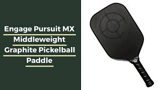 Video thumbnail: Engage Pursuit MX Middleweight Graphite Pickleball Paddle
