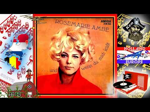 Und Wenn Du Mich Küßt - Rosemarie Ambé - 1970 - Piratenmuziek
