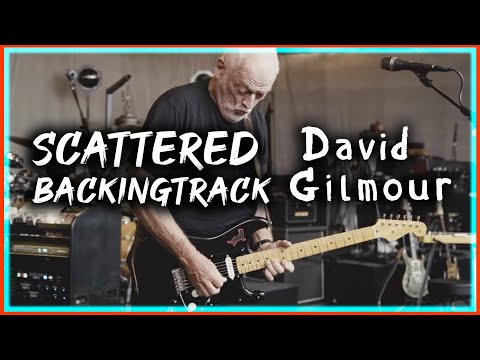 Scattered - David Gilmour - Backingtrack