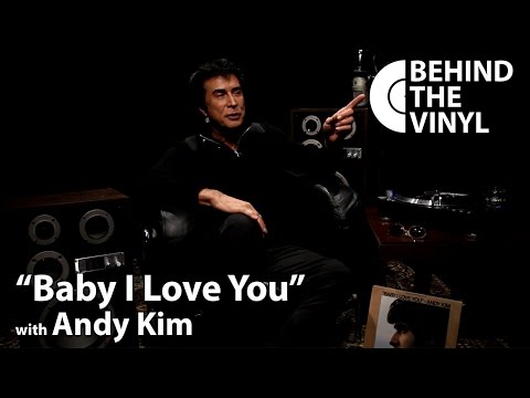 Behind The Vinyl: "Baby I Love You" with Andy Kim