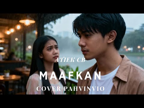 Maafkan - Atiek CB ( Cover by Pahvinvio )