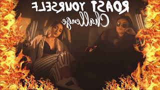 Roast Yourself Challenge / Calle y Poche / Audio