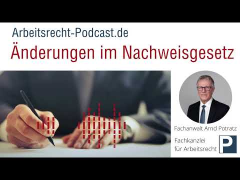 Nachweisgesetz - Änderungen 2022  | Arbeitsrecht | Fachanwalt für Arbeitsrecht Arnd Potratz