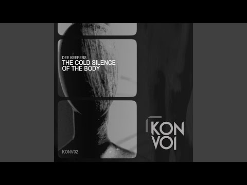 The Cold Silence of the Body