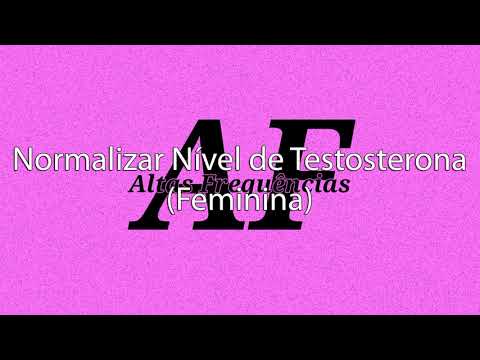 Normalizar Nível de Testosterona (Feminina)