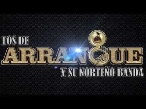 LOS DE ARRANQUE y su Norteño Banda - Cuando me vaya