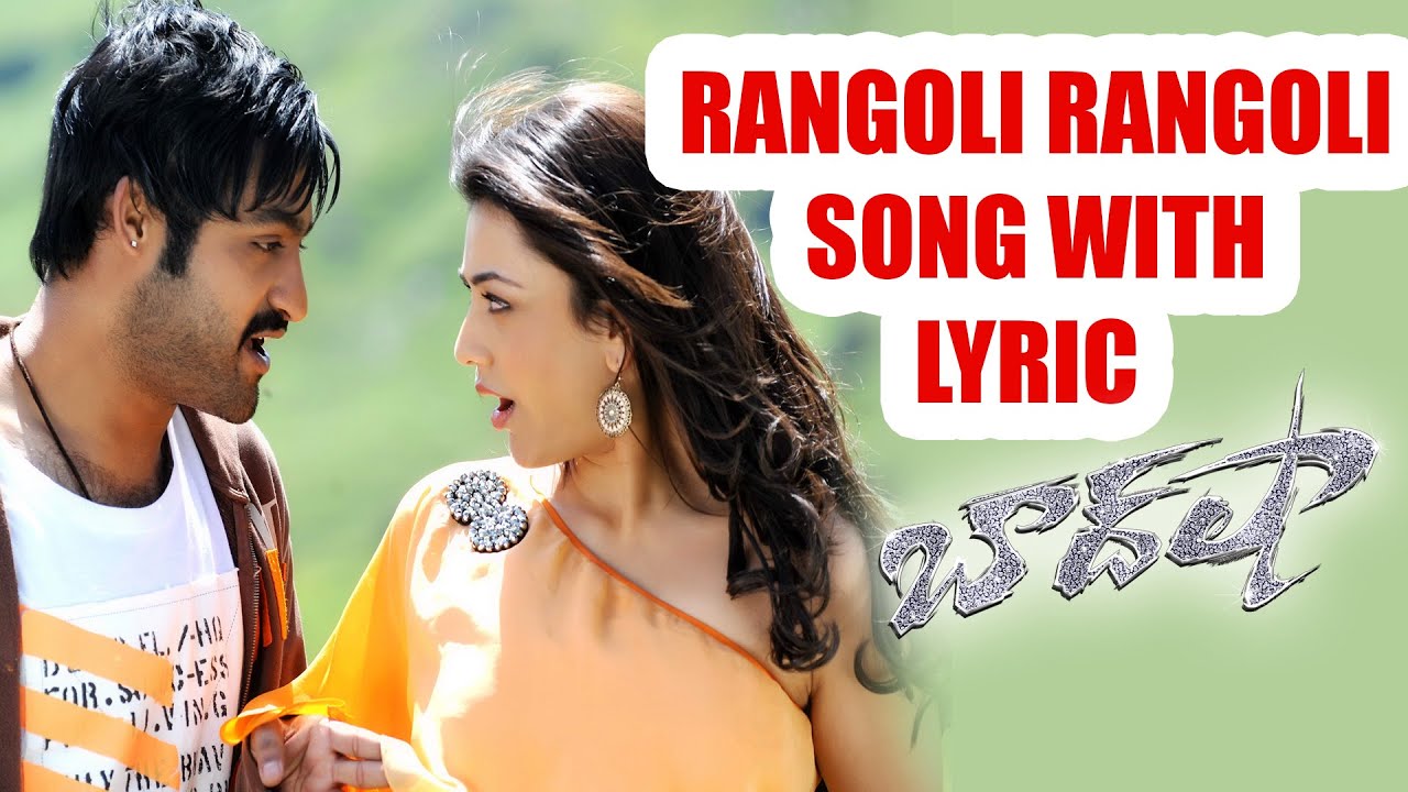 Rangoli Rangoli Lyrics  | Badshah 2013 | Ashish Vidyarthi, Brahmanandam, Jr NTR, Kajal Aggarwal, Kelly Dorji, Mukesh Rishi, Nassar, Navdeep | Naveen, Rahul Nambiar, Ranjith | S Thaman