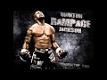 Rampage Jackson theme song ( Can´t be touched ...