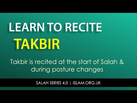 Salah Series 4.1- Learn to Recite Takbir - Start of Prayer Allahu Akbar - Madrasah.co.uk