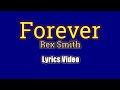 Forever (Lyrics Video) - Rex Smith