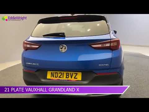 Eddie Wright Supermarket are pleased to offer this 21 PLATE VAUXHALL GRANDLAND X