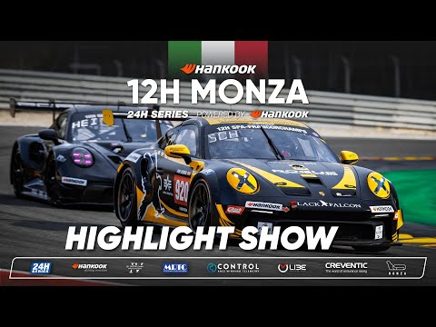 Hankook 12H MONZA 2023 - 52-minute Highlight Show