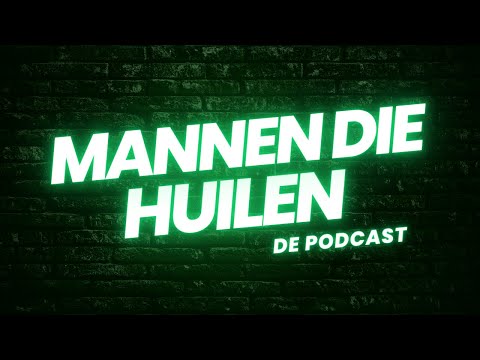 Mannen die Huilen - de podcast