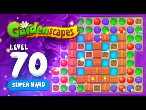 Gardenscapes - Super Hard Level 70