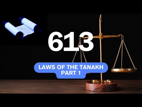 613 Old Testament Laws - Part 1