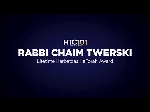 HTC101 Gala - Rabbi Chaim Twerski - Lifetime Harbatzas HaTorah Award