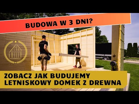 Montaż domku letniskowego drewnianego bez pozwolenia w 3 dni?