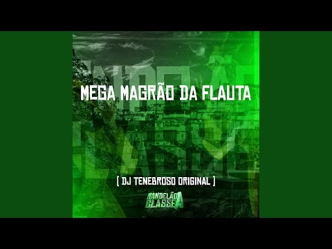 Mega Magrão da Flauta