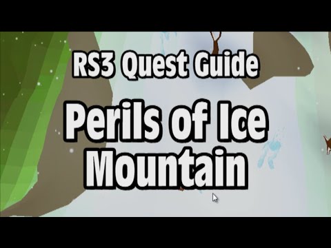 RS3: Perils of Ice Mountain Quest Guide - RuneScape