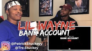 Lil Wayne - Bank Account (Official Audio) | Dedication 6 - REACTION
