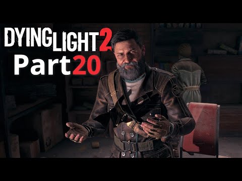 DYING LIGHT 2 STAY HUMAN Gameplay Walkthrough PART 20 [1440p 60FPS]