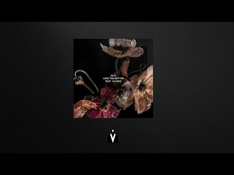 Feki - Love You Better (feat. Glades)