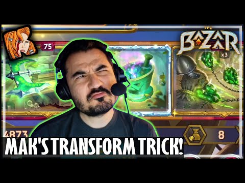 MAK'S TRANSFORM TRICK IS AMAZING! - The Bazaar