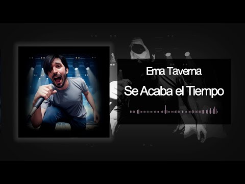 Se Acaba El Tiempo - Ema Taverna