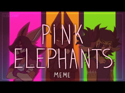PINK ELEPHANTS //animation meme