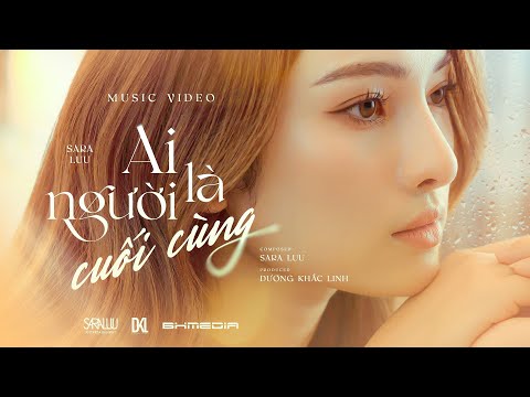 Ai Là Người Cuối Cùng