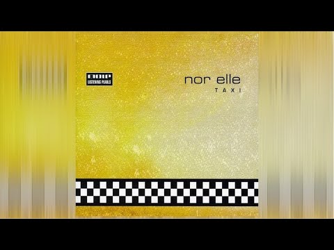 Nor Elle - T A X I